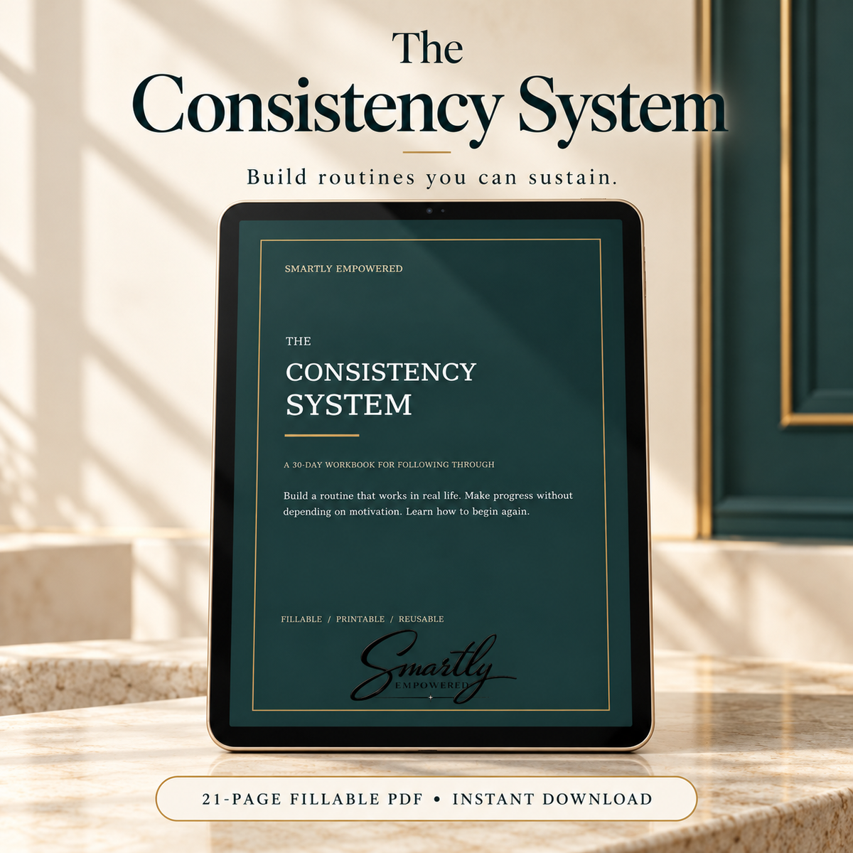 The Consistency System: 30-Day Digital Workbook
