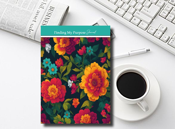 Finding My Purpose Journal with Prompts