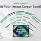 Build Your Dream Career Bundle