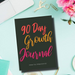 90 Day Growth Journal with Prompts